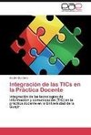 Integración de las TICs en la Práctica Docente