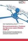 Encaminamiento y Calidad de Servicio sobre Redes GMPLS