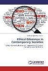 Ethical Dilemmas in Contemporary Societies