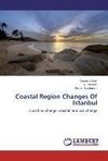 Coastal Region Changes Of Istanbul