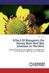 Effect Of Bioagents On Honey Bees And Bee Enemies In The Hive