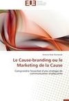 Le Cause-branding ou le Marketing de la Cause