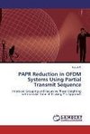 PAPR Reduction in OFDM Systems Using Partial Transmit Sequence