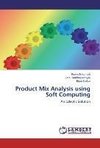 Product Mix Analysis using Soft Computing