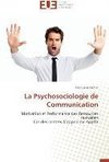 La Psychosociologie de Communication