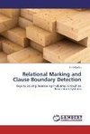 Relational Marking and Clause Boundary Detection