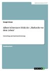 Albert Schweizers Ethik der 