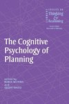 The Cognitive Psychology of Planning