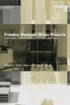 Framing Strategic Urban Projects