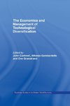 The Economics and Management of Technological Diversification