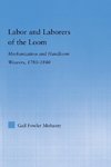 Labor and Laborers of the Loom