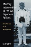 Military Intervention in Pre-War Japanese Politics