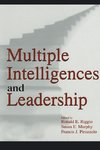 Riggio, R: Multiple Intelligences and Leadership