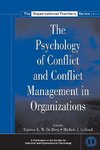 The Psychology of Conflict and Conflict Management in Organi