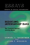 Gaertner, S: Reducing Intergroup Bias