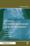 Robert S. Wyer, J: Social Comprehension and Judgment