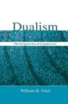 Uttal, W: Dualism