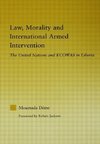 Deme, M: Law, Morality, and International Armed Intervention