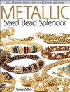 Metallic Seed Bead Splendor