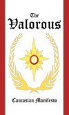 The Valorous