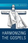 Harmonizing The Gospels