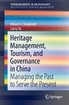 Heritage Management, Tourism, and Governance in China