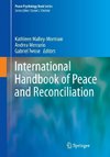 International Handbook of Peace and Reconciliation