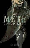 The Meth Conspiracy