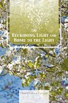 The Beckoning Light and Home to the Light