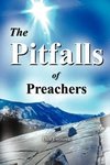 The Pitfalls of Preachers