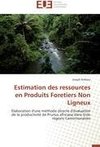 Estimation des ressources en Produits Foretiers Non Ligneux