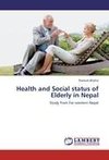 Health and Social status of Elderly in Nepal