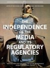 Schulz, W: Independence of the Media and its Regulatory Agen