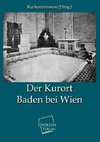 Der Kurort Baden bei Wien