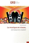 La musique en réseau,