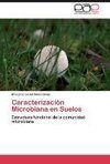 Caracterización Microbiana en Suelos