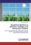 Academic Decline in America: College and Consumer Culture