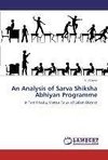 An Analysis of Sarva Shiksha Abhiyan Programme