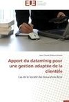 Apport du dataminig pour une gestion adaptée de la clientèle