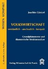 Volkswirtschaft: Grundphänomene und ökonomische Strukturanalyse