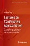 Lectures on Constructive Approximation