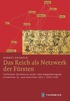 Das Reich als Netzwerk der Fürsten