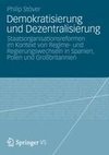 Demokratisierung und Dezentralisierung