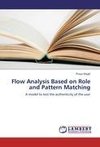 Flow Analysis Based on Role and Pattern Matching