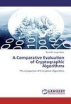 A Comparative Evaluation of Cryptographic Algorithms