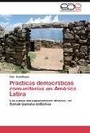 Prácticas  democráticas comunitarias  en América Latina