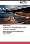 Crónicas ambientales del sur del mundo