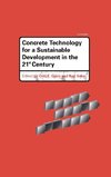 Gjorv, O: Concrete Technology for a Sustainable Development