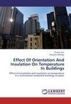 Effect Of Orientation And Insulation On Temperature In Buildings