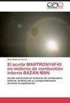 El aceite MARTRON16F40 en motores de combustión interna BAZÁN MAN